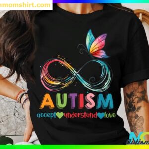 Autism Mom T Shirt