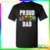 Proud Autism Dad T Shirt